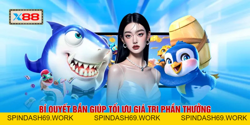 Bắn Cá X88 - Trải Nghiệm Săn Thưởng Đầy Màu Sắc Trong 2026