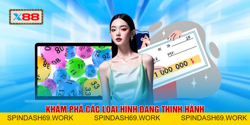 Xổ Số X88 - Theo Dõi Nhịp Quay Số Hấp Dẫn Suốt 365 Ngày