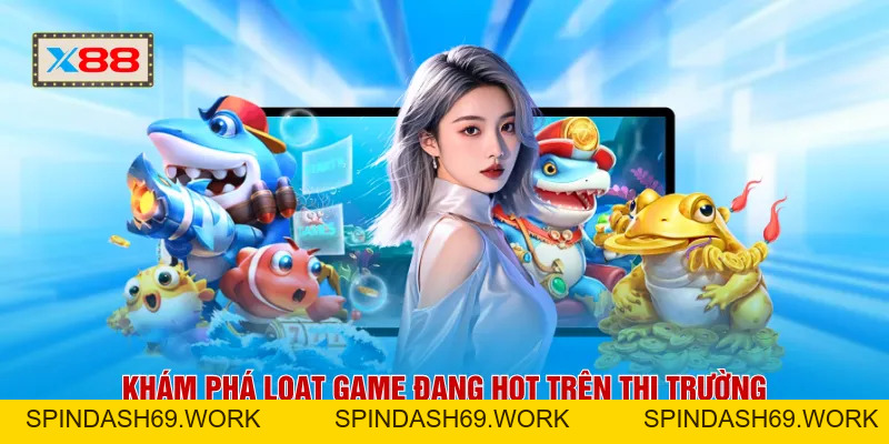 Bắn Cá X88 - Trải Nghiệm Săn Thưởng Đầy Màu Sắc Trong 2026