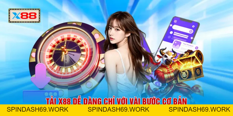 Tải App X88 - Trải Nghiệm Cá Cược Hiện Đại Chỉ Sau 1 Phút